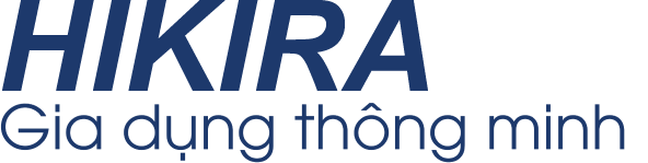 HIKIRA VIỆT NAM – GIA DỤNG THÔNG MINH